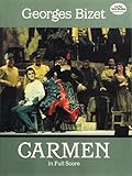 Carmen in Full Score (Dover Music Scores) by Georges Bizet