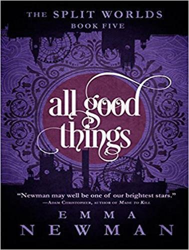 All Good Things (Split Worlds)