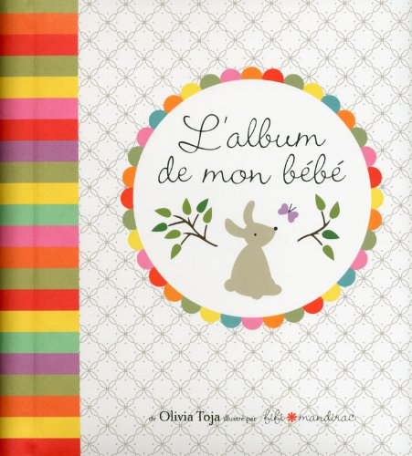 L Album De Mon Bebe French Edition Toja Olivia Mandirac Fifi Amazon Com Books