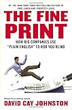 The Fine Print: How Big Companies Use "Plain English" to Rob You Blind