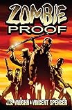 Zombie-Proof Vol. 1 by