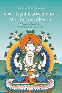 Livro Viver Significativamente, Morrer com Alegria