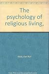 The psychology of religious living