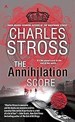 The Annihilation Score (A Laundry Files Novel)