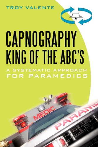 Capnography, king of the abc s: a systematic approach f…