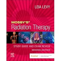 Comprehensive Review Guide for the Radiation Therapy Examination