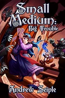 Small Medium: Big Trouble by [Seiple, Andrew]