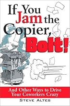 If You Jam The Copier, Bolt!