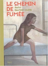 Le  chemin de fumée