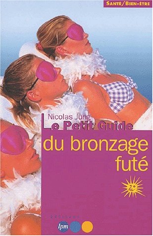 Le  petit guide du bronzage futé