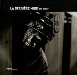 La  dernière mine