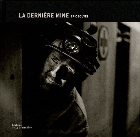 La derniÃ¨re mine by (Hardcover)