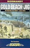 Gold Beach - JIG: Jig Sector and West - June 1944 (Battleground Europe) by