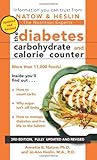 The Diabetes Carbohydrate & Calorie Counter: 3rd Edition by Annette B. Natow, Jo-Ann Heslin