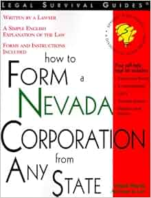 How To Form A Nevada Corporation From Any State With