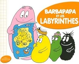 Barbapapa et les labyrinthes