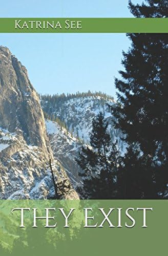 They Exist Paperback – December 3, 2017