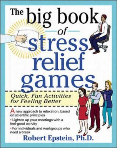 The Big Book of Stress Relief Games: Quick, Fun Activities for Feeling Better (Big Book Series)