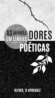 Livro As Minhas Dores em Linhas Poéticas