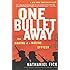 One Bullet Away: The Making of a Marine Officer