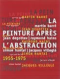 La Peinture après l'abstraction, 1955-1975 by