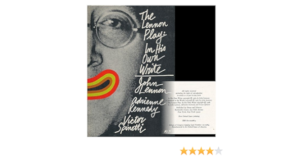 The Lennon Play In His Own Write Kennedy Adrienne Lennon John Spinetti Victor Amazon Com Books The Lennon Play In His Own Write Kennedy Adrienne Lennon John Spinetti Victor Amazon Com Books