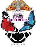 Beautiful Press-Out Flying Butterflies by Richard Merrill