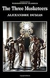 The Three Musketeers (Wordsworth Classics)