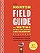 The Norton Field Guide to Writing with Readings and Handbook (Fourth Edition)