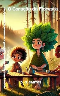 Livro O Coração da Floresta : Uma jornada de memórias e guardiões ancestrais na Serra do Mar