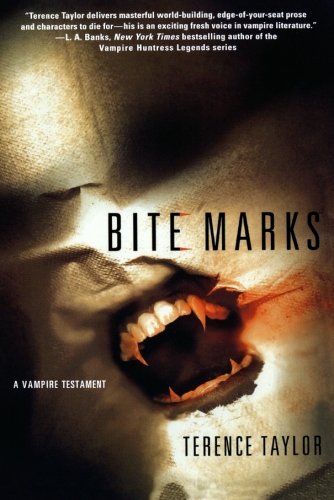 Bite Marks: A Vampire Testament (Vampire Testaments)