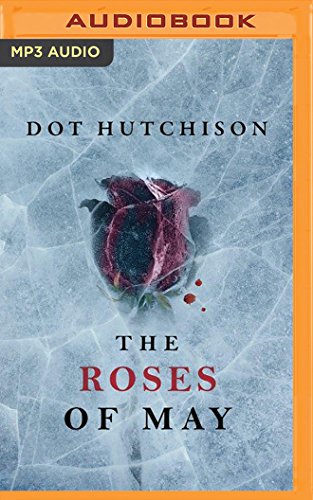 The Roses of May