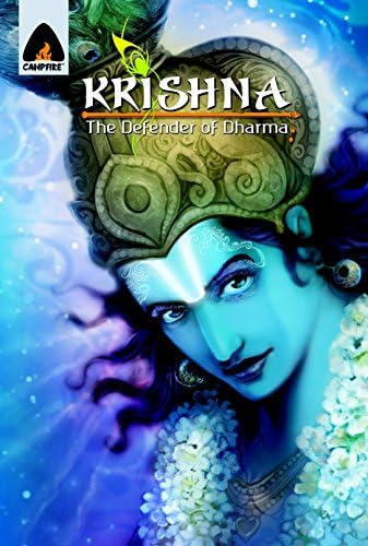 Krishna: Defender of Dharma: A Graphic Novel: 8 (Campfire Graphic Novels)