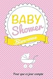 Babyshower - Rose: Livre a ecrire (Pour que ce jour compte) (Volume 11) (French Edition) by Thibaut Pialat