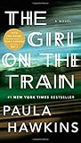 The Girl on the Train: A Novel