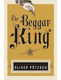 The Beggar King (US Edition) (A Hangman's Daughter Tale Book 3)