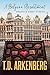 A Belgian Assortment: Brussels Short Stories by T D Arkenberg