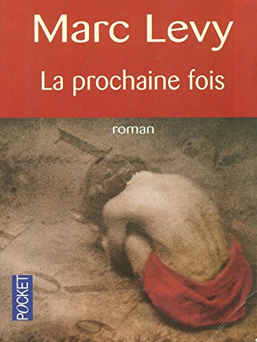 La  prochaine fois