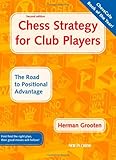 Chess Strategy for Club Players