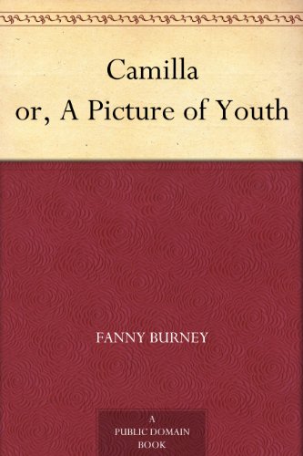 Camilla or, A Picture of Youth