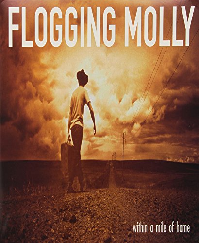 Flogging Molly - Within a mile from home - Zortam Music