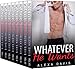 Whatever He Wants: The Complete Series (An Alpha Billionaire Romance)