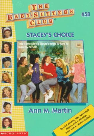 Stacey's Choice (Baby-Sitters Club, 58)