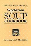Image de Follow Your Heart's Vegetarian Soup Cookbook