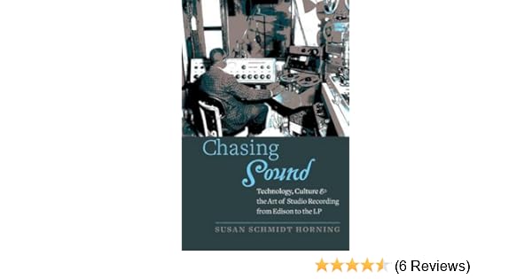 Amazoncom Chasing Sound Technology Culture And The Art - 