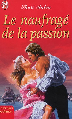 Le  naufragé de la passion