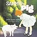 Sammy the Pig by 