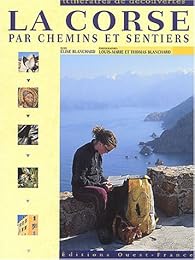 La  Corse par chemins et sentiers