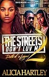 The Streets Don't Luv Me 2