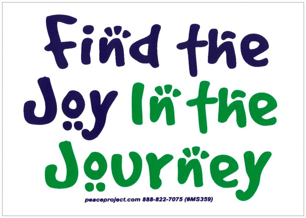Peace Resource Project Find The Joy in The Journey - Small Magnetic Bumper Sticker/Decal Magnet (3.75" X 2.75")